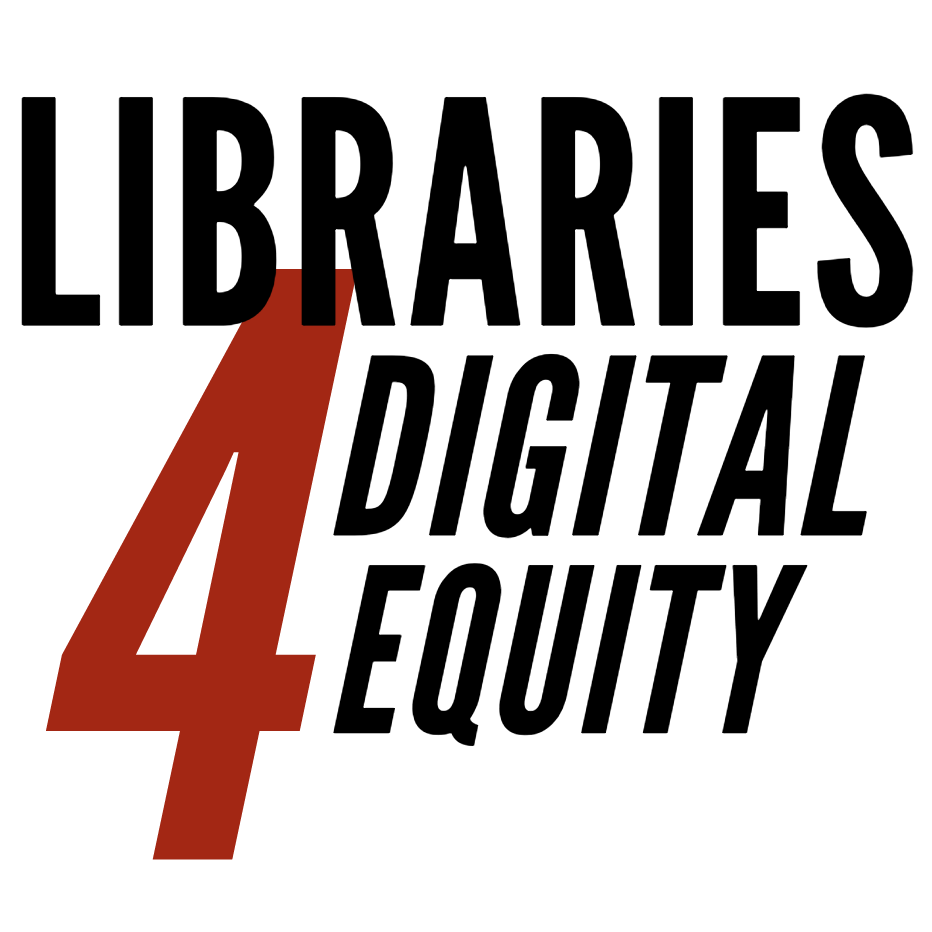 stylized text reading "libraries 4 digital equity"